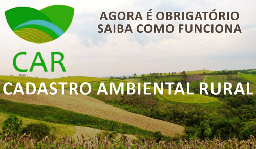 Prazo para Cadastramento Ambiental Rural vai até o dia 5 de maio